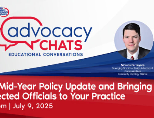 A Mid-Year Policy Update and Bringing Elected Officials to Your Practice
